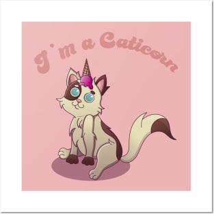 I'm a Caticorn Posters and Art